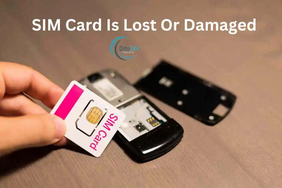 Dito SIM Card Is Lost Or Damaged