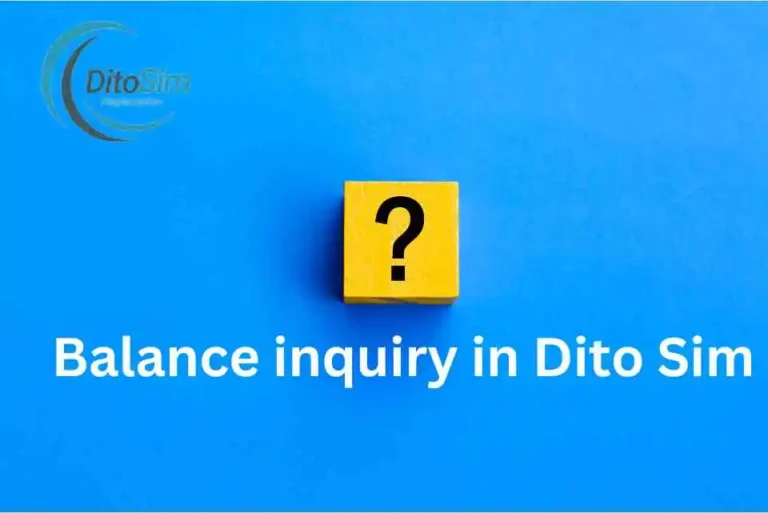 How to do Balance inquiry in Dito Sim